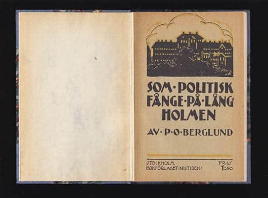 P. O. Berglund : Som politisk fånge på Långholmen. Studier, skildringar, stämningar, drömmar och tankar