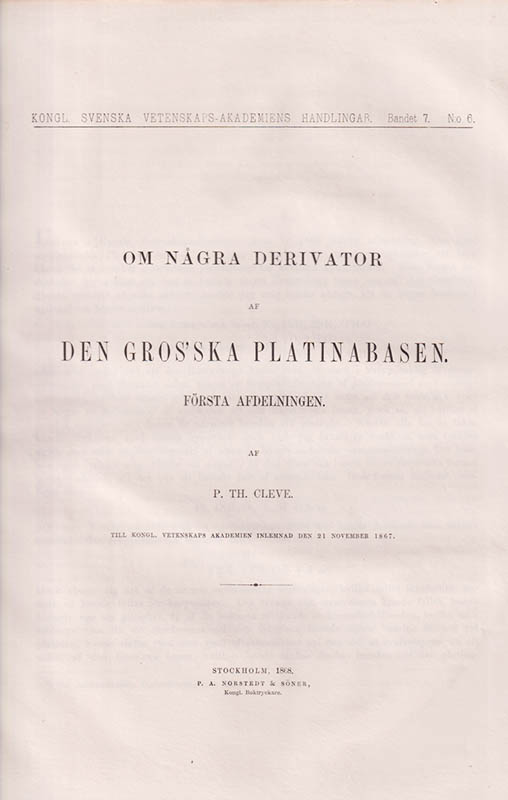 P. Th. Cleve : Om några derivator af den Gros'ska Platinabasen. Första afdelningen [av II]