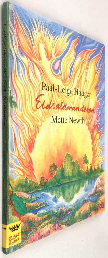 Paal-Helge Haugen ; Mette Newth : Eldsalamanderen [Norsk text]