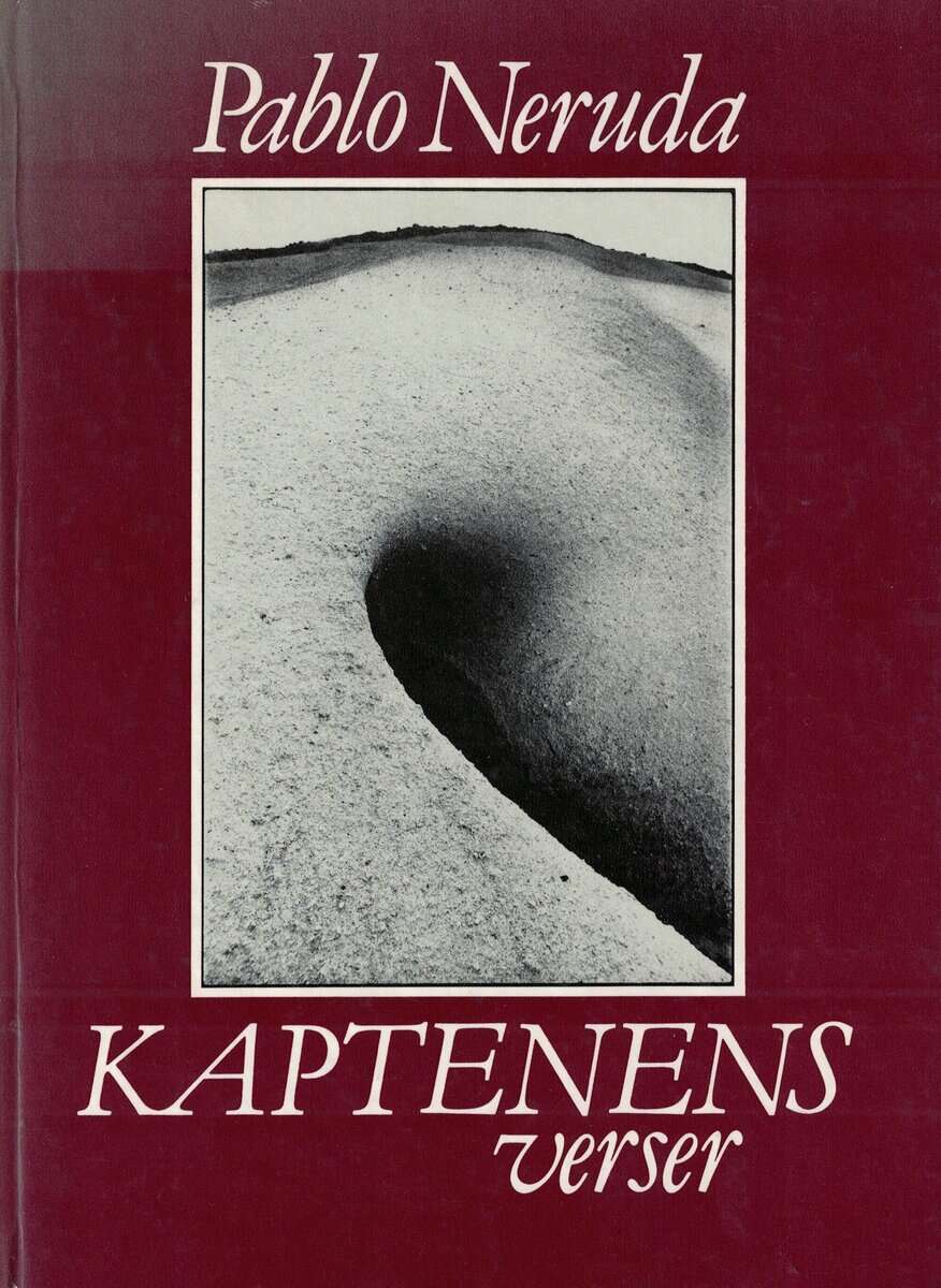 Pablo Neruda : Kaptenens verser