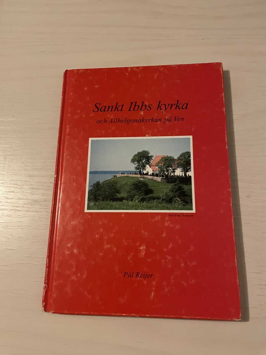 Pål Reijer : Sankt Ibbs kyrka och Allhelgonakyrkan på Ven