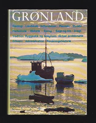 Palle Koch : Grønland. Geologi - Landskab - Indlandsisen - Planteliv - Dyreliv - Forhistorie - Historie - Sprog - Sagn og tro - Dragttraditioner - Byggeskik og boligform - Aktuel problematik - Erhverv - Administration - Forskningshistorie' [skyddsomslagets titel]