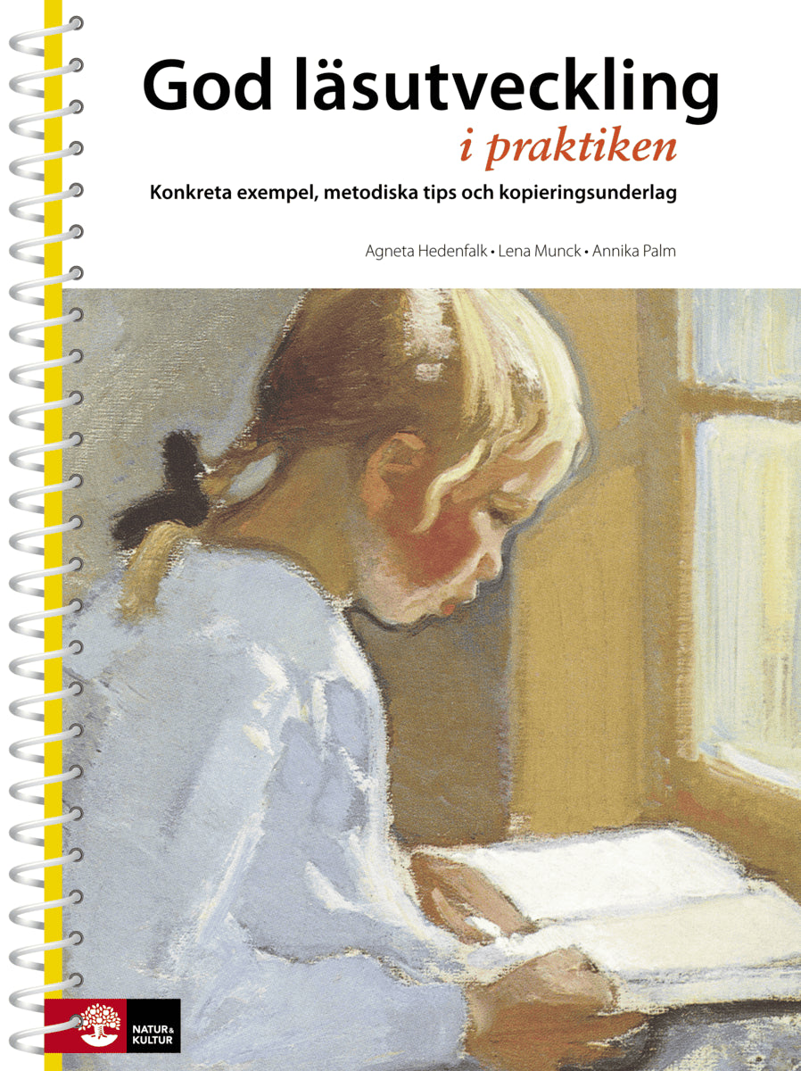 Palm, Annika ; Munck, Lena ; Hedenfalk, Agneta : God läsutveckling i praktiken