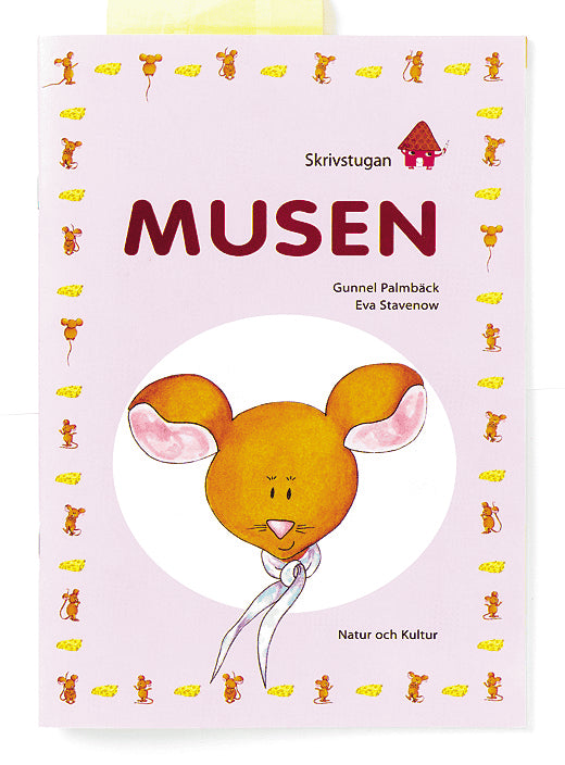 Palmbäck, Gunnel ; Stavenow, Eva : Skrivstugan Musen
