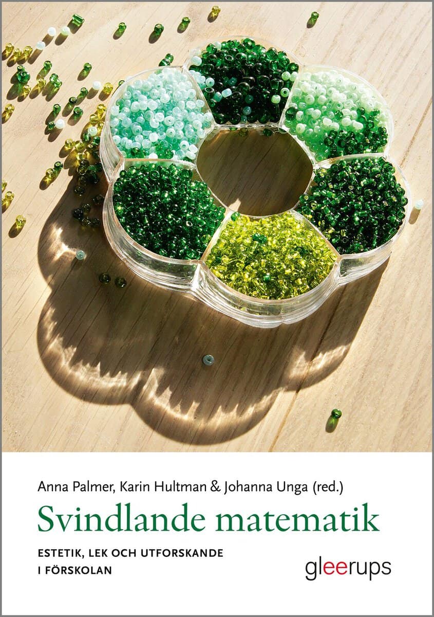 Palmer, Anna ; Unga, Johanna ; Hultman, Karin [red.] : Svindlande matematik