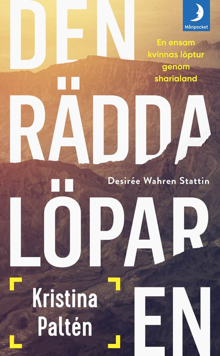Paltén, Kristina ; Wahren Stattin, Desirée : Den rädda löparen