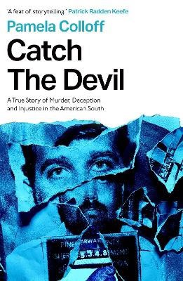 Pamela Colloff : Catch the Devil