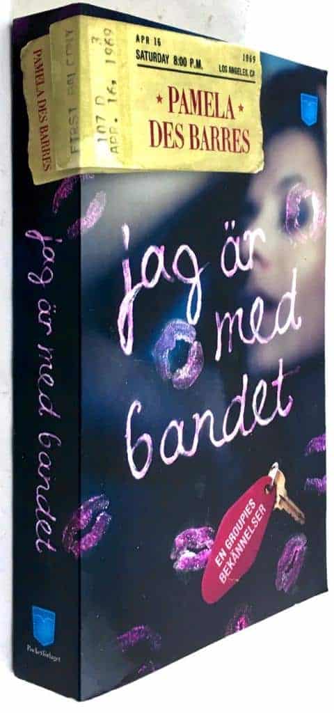 Pamela des Barres : Jag är med bandet