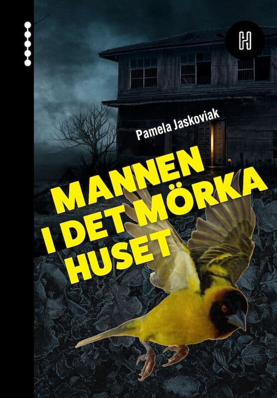 Pamela Jaskoviak : Mannen i det mörka huset