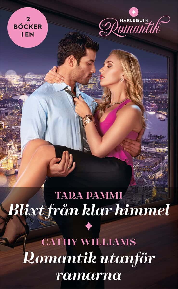 Pammi, Tara ; Williams, Cathy : Blixt från klar himmel ; Romantik utanför ramarna