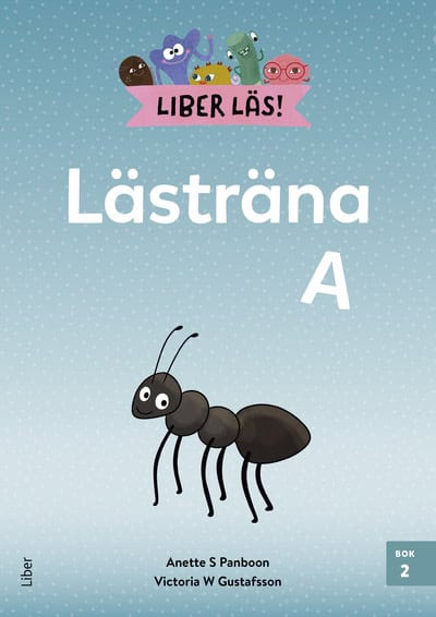Panboon, Anette S. ; Gustafsson, Victoria W. : Liber Läs Lästräna A bok 2