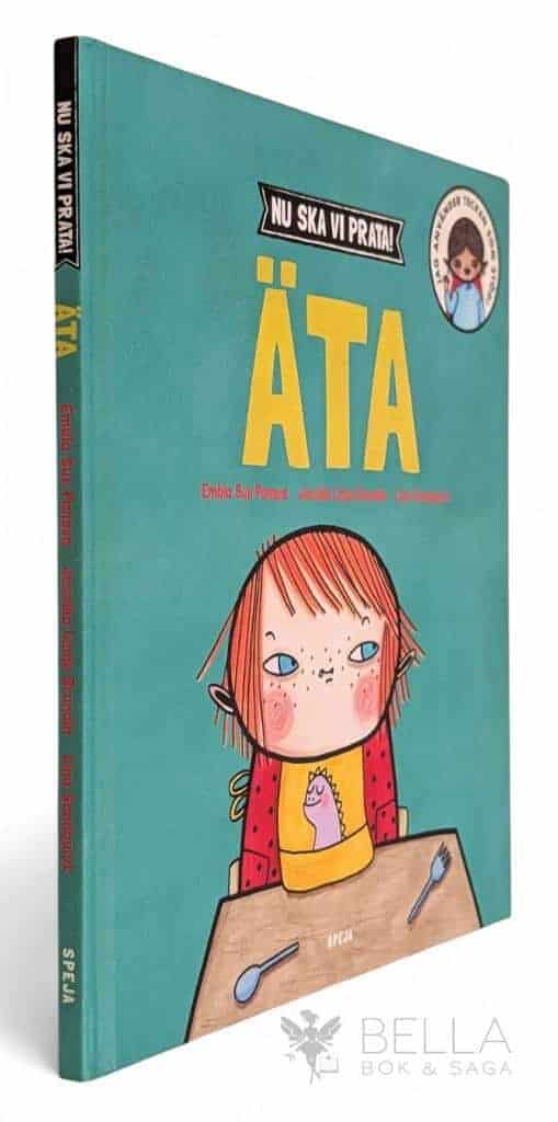 Panova, Embla Sue ; Jessika Linde Brundin ; Lina Sandquist : Äta - Nu ska vi prata! - Bok 1