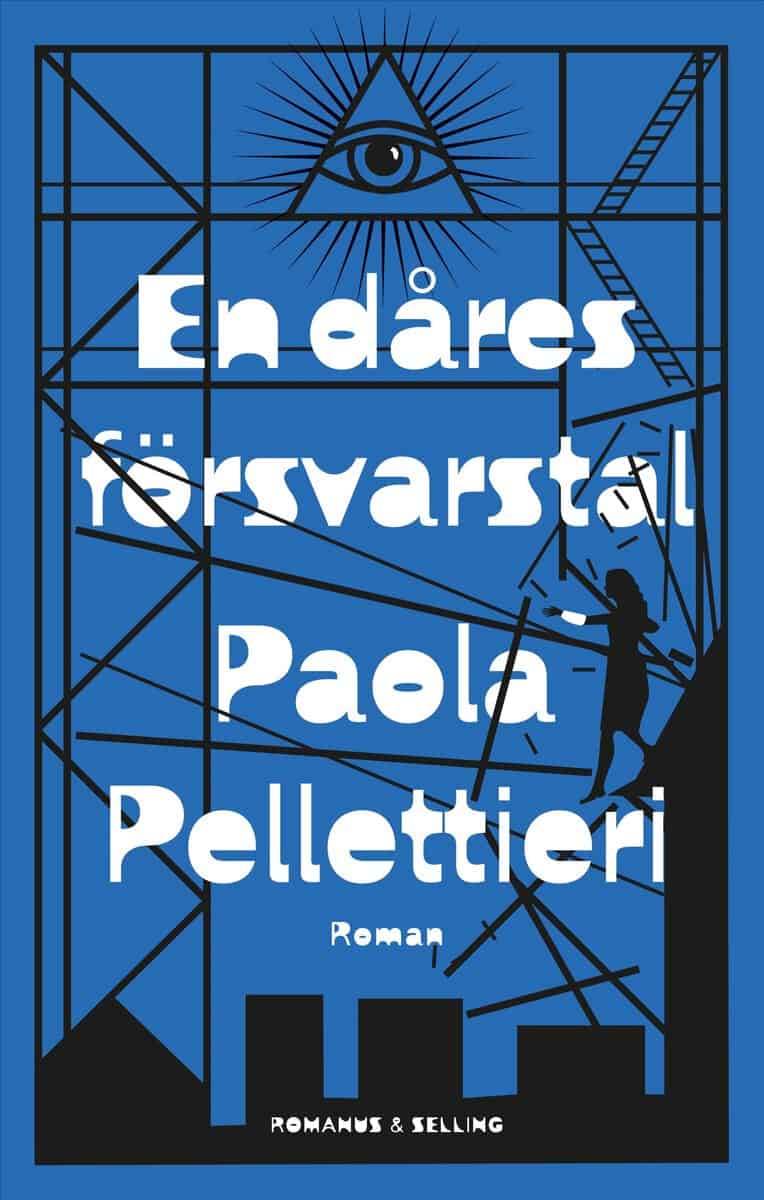 Paola Pellettieri : En dåres försvarstal