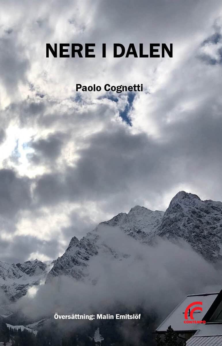 Paolo Cognetti : Nere i dalen