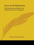 Papus : Tarot of the Bohemians