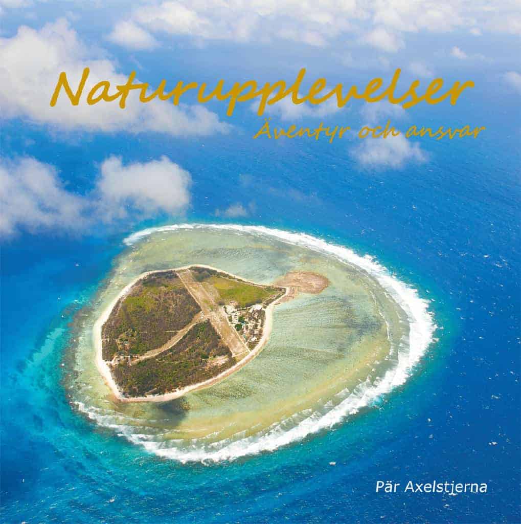 Pär Axelstjerna : Naturupplevelser