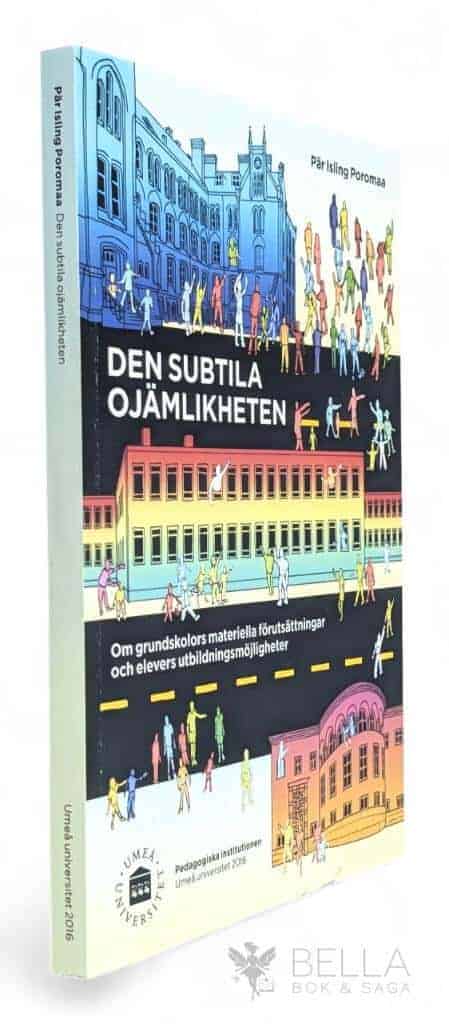 Pär Isling Poromaa : Den subtila ojämlikheten