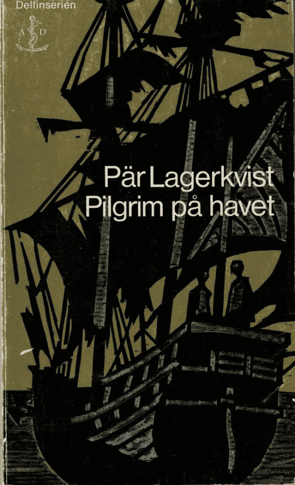 Pär Lagerkvist : Pilgrim på havet