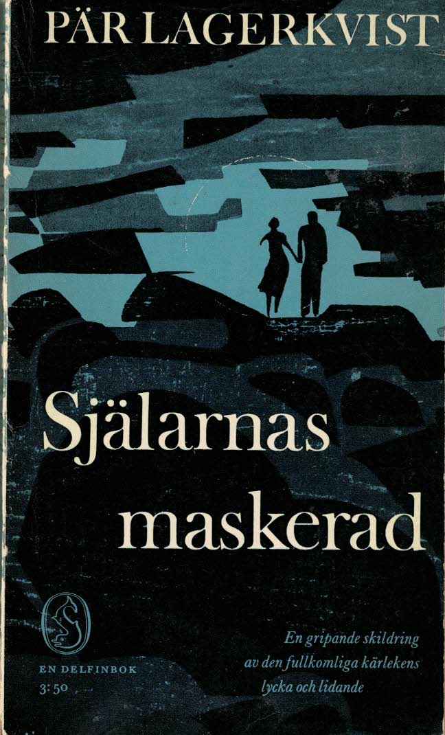 Pär Lagerkvist : Själarnas maskerad