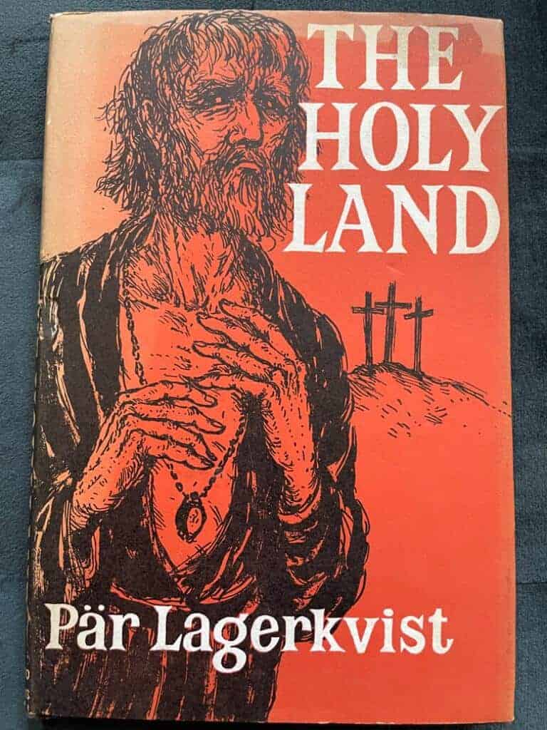 Pär Lagerkvist : The Holy Land