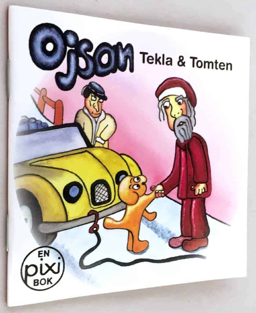 Pär Lindblom : Ojsan - Tekla och Tomten [Pixi-bok]