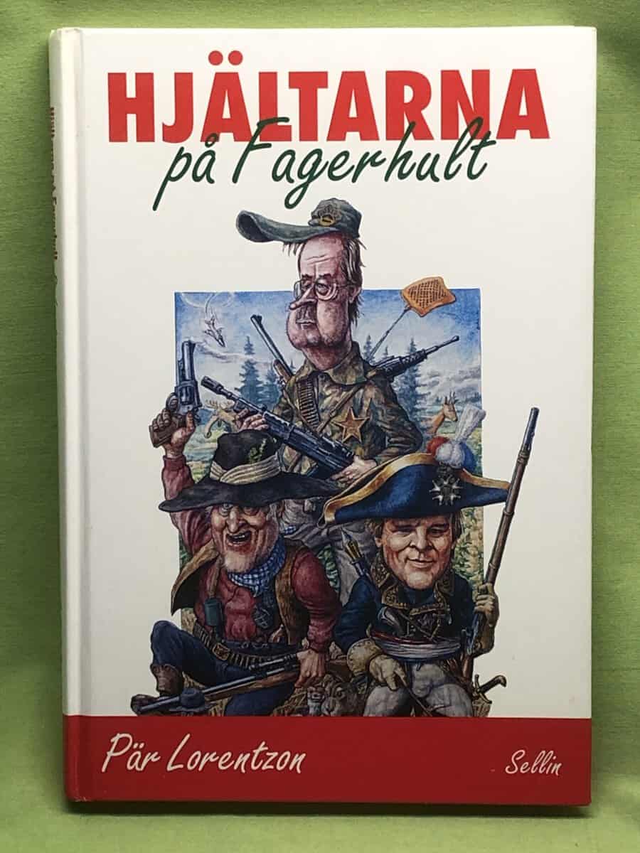 Pär Lorentzon : Hjältarna på Fagerhult