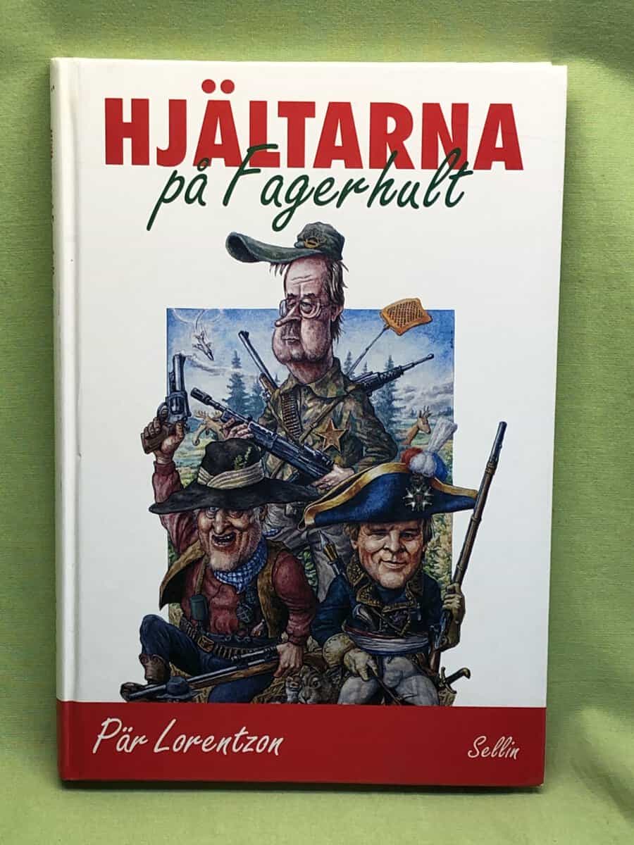 Pär Lorentzon : Hjältarna på Fagerhult