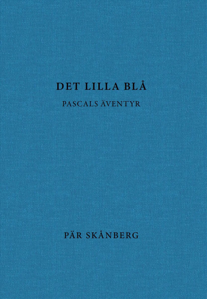 Pär Skånberg : Det lilla blå