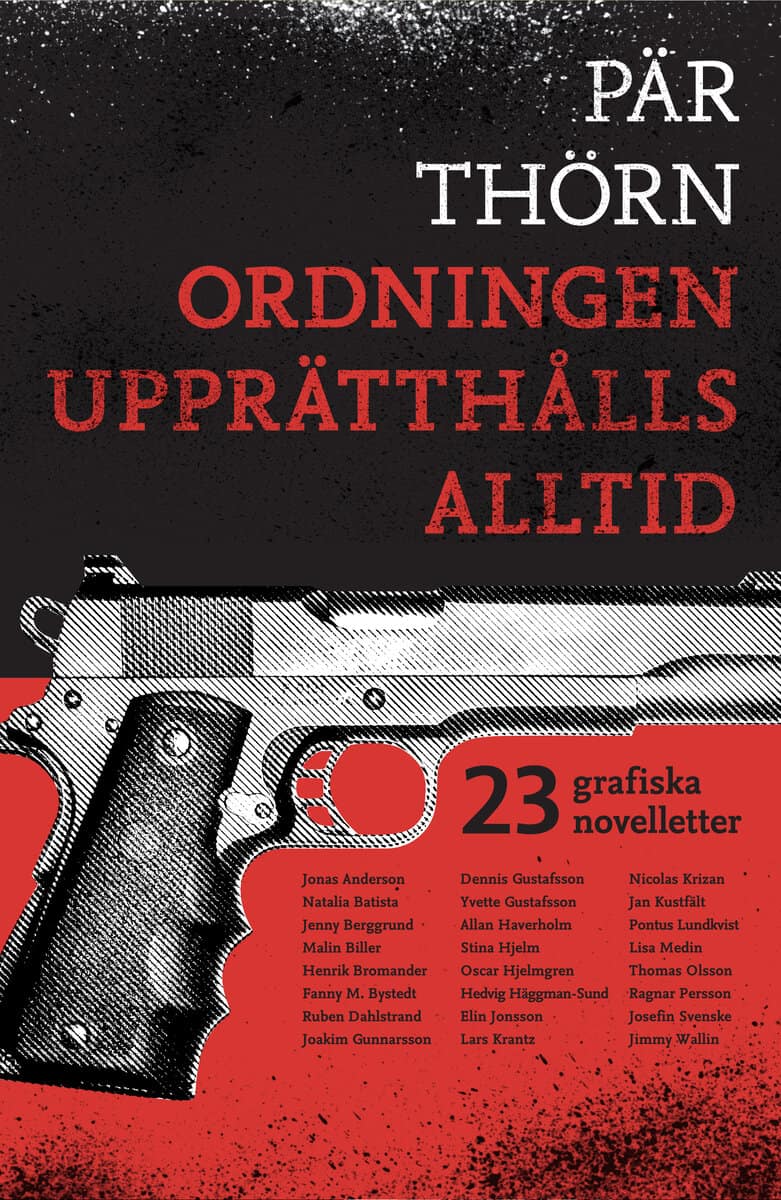 Pär Thörn : Ordningen upprätthålls alltid