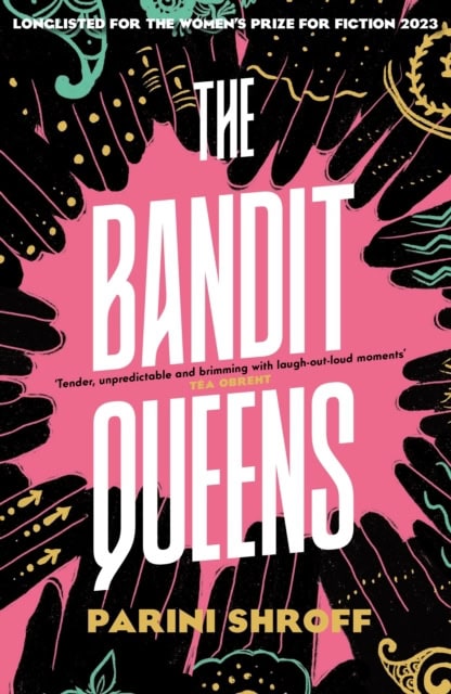 Parini Shroff : The Bandit Queens