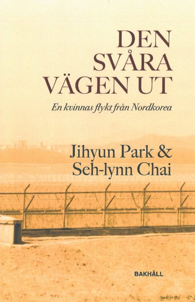 Park, Jihyun ; Chai, Seh-lynn : Den svåra vägen ut