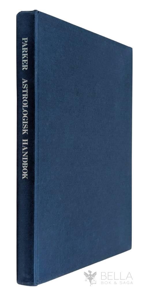 Parker, Derek ; Julia Parker : Astrologisk handbok