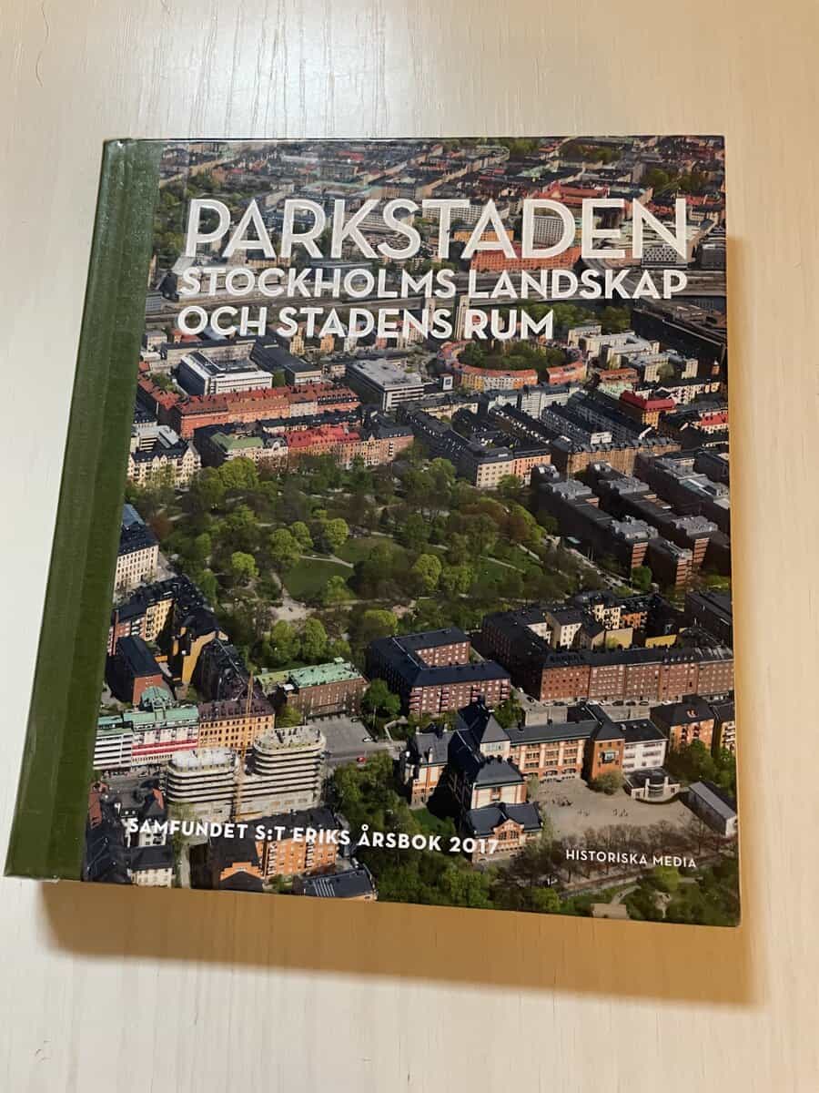 Parkstaden Stockholms landskap och stadens rum