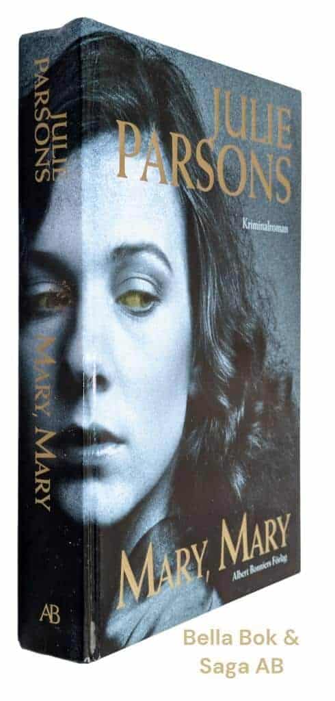 Parsons, Julie ; Lindgren, Nille : Mary, Mary