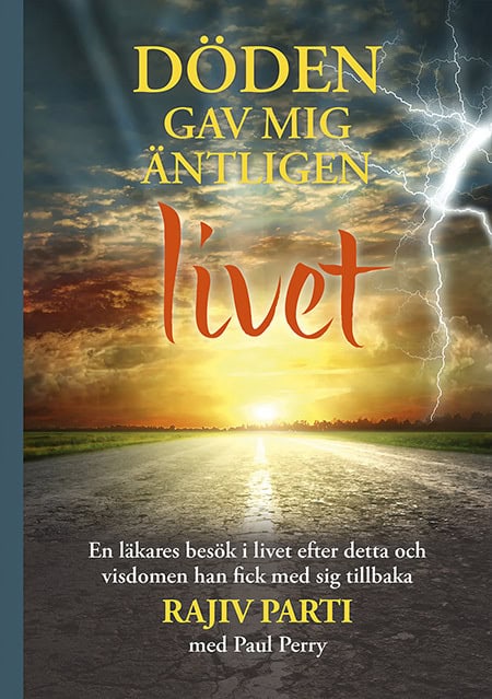 Parti, Rajiv ; Perry, Paul : Döden gav mig äntligen livet