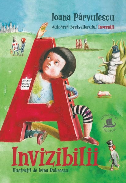 Parvulescu, Ioana ; Dobrescu, Irina : Invizibilii