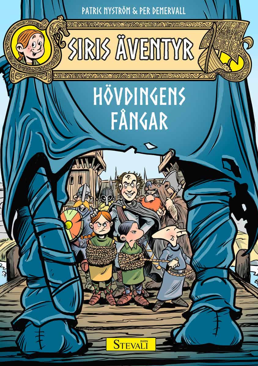 Patric Nyström : Hövdingens fångar