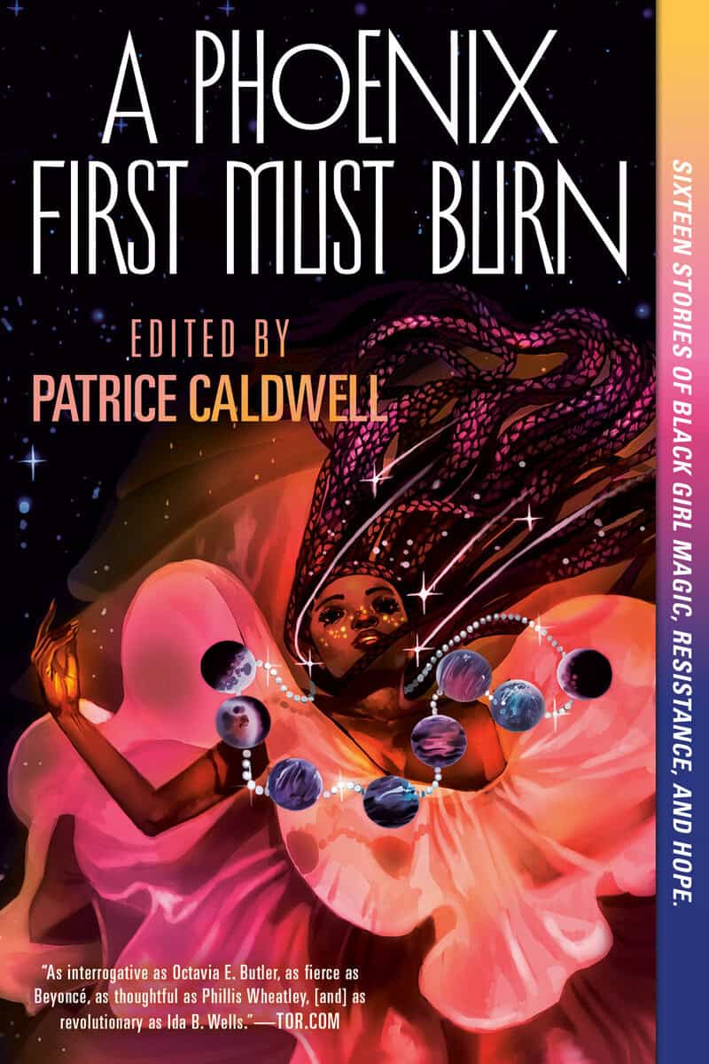 Patrice Caldwell : A Phoenix First Must Burn