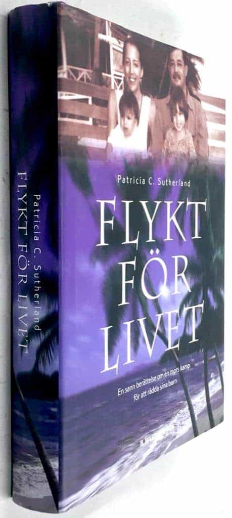 Patricia C Sutherland : Flykt för livet