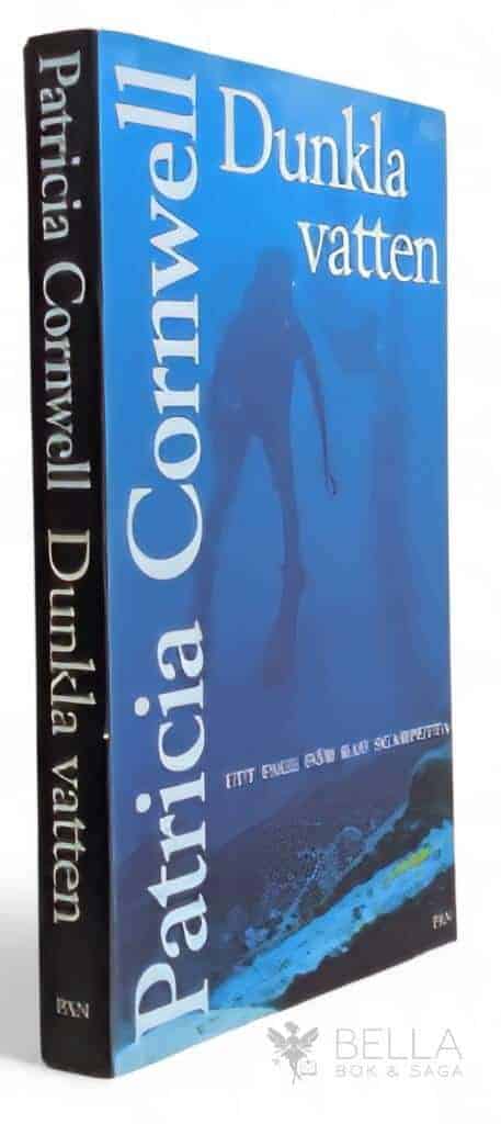 Patricia Cornwell : Dunkla vatten