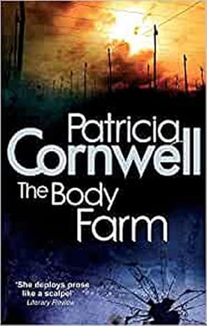 Patricia Cornwell : The Body Farm