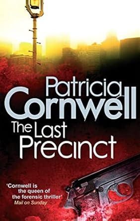 Patricia Cornwell : The Last Precinct