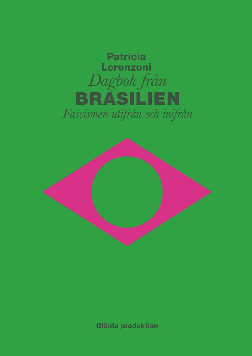 Patricia Lorenzoni : Dagbok från Brasilien