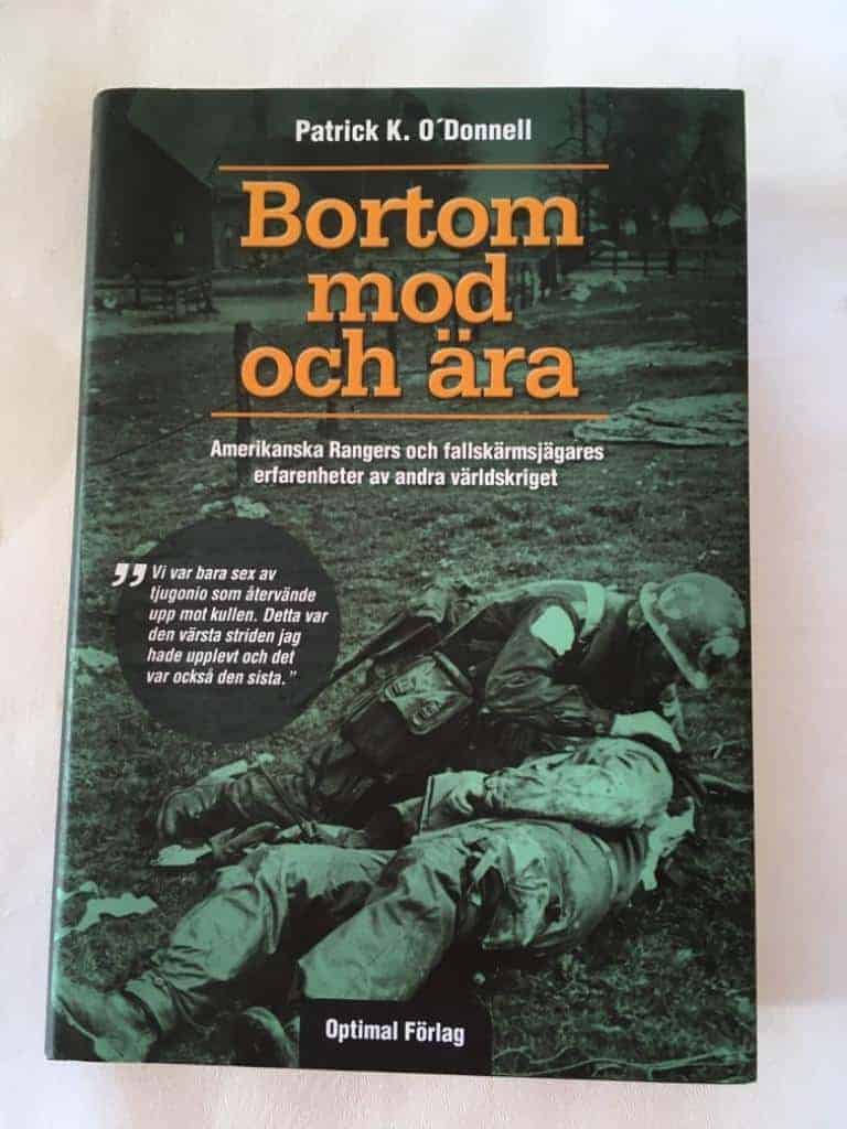 Patrick K O'Donnell : Bortom mod och ära