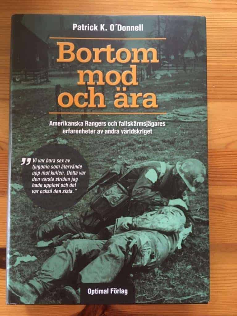 Patrick K O'Donnell : Bortom mod och ära