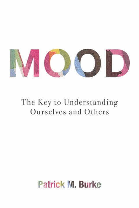 Patrick M. Burke : Mood