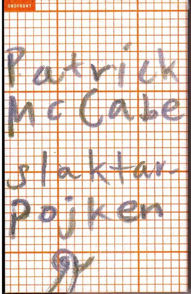 Patrick McCabe : Slaktarpojken