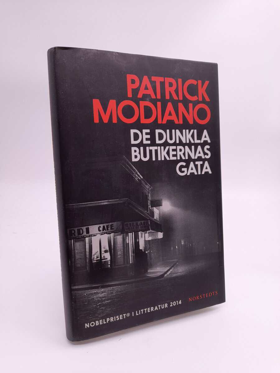 Patrick Modiano : De dunkla butikernas gata