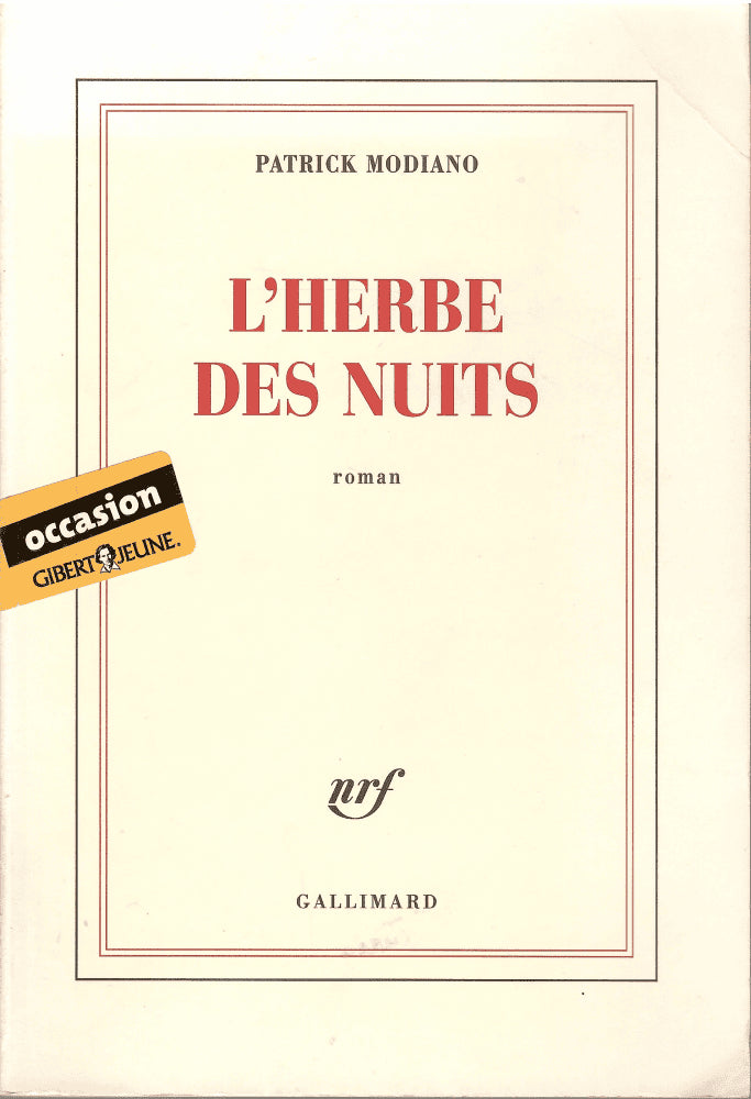 Patrick Modiano : L'herbe des nuits
