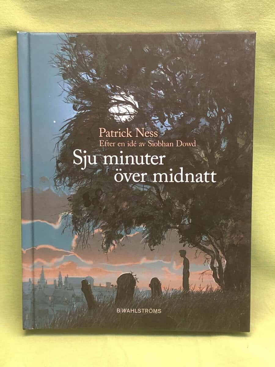Patrick Ness : Sju minuter över midnatt